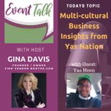 Multi-cultural Business Insight from Yas Meen Yas Nation