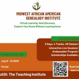 Midwest African American Genealogy Institute with Dr. Shelley Murphy, Lisa Fanning and Angela Walton-Raji