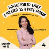 Episode 13: Having failed twice, I succeed as a Price Maker