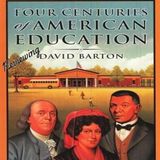 Reviewing Four Centuries of American Education