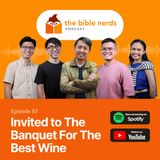 John: Invited to The Banquet For The Best Wine