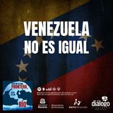 Venezuela no es igual