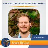 "Customer Engagement and Compelling Marketing: Storytelling's Power" with Jacob Rouser