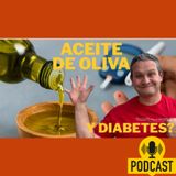 ¿Sabías que el aceite de oliva puede prevenir la diabetes?