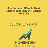 Why Hustle Culture Fails: Think Like the Elite (John C. Maxwell)