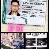 EP 57 Mohamed Atta's Bizaarre 9/11 Trip To Maine