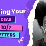 Reading Your Dear 10-7 Letters - Ten Seven Show