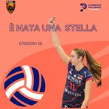 Episodio 76 W - È nata una Stella