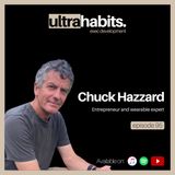 Unlocking health benefits through wearable technology - Chuck Hazzard | EP95