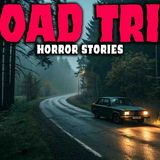 8 NEW Most Disturbing TRUE Road Trip Horror Stories _ Buried Files