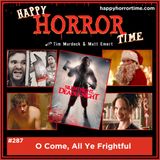 Ep 287: O Come, All Ye Frightful