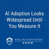 AI Adoption Looks Widespread Until You Measure It