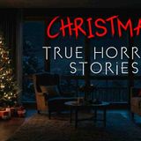 3 True Scary Christmas Horror Stories