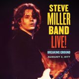 Steve Miller Band Live Breaking Ground