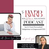 From Overworked Solopreneur to Empowered CEO with Gabrielle Tongol