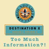 Destination X Season 1 Episode 6