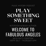PSS2 - Episode 18 - Interview - Welcome to Fabulous Angeles