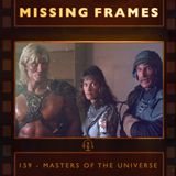 Episode 159 - Masters of the Universe (1987)