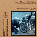 Motocyklem po Himalajach – Krzysztof Rzadkowiski, Brogermoto.com