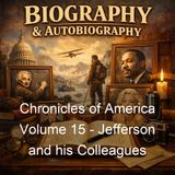 Chronicles of America Volume 15 - Jefferson and his Colleagues - Allen Johnson