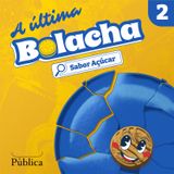 EP 02 | A Última Bolacha - A senzala é de casa