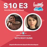 Roxy Dunn, author of 'Wants and Needs' on Rejection, Ethical Non-Monogamy & Mothers and Daughters