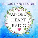 Archangel Azrael: Comfort Through Transition, and Beyond. The Archangel Series