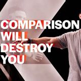 Comparison-Will-Destroy-You-Steven-Furtick