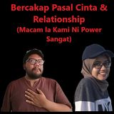 Cinta & Relationship ep.1: Introduction