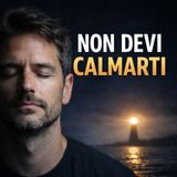 Non Devi Calmarti | Ipnosi Guidata per Lasciare Andare l’Allerta