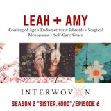S2 E6: Leah + Amy