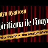 Spiritizma ile Cinayet - Radyo Tiyatrosu Dinle