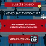 IMMUNI PARERI DEL GARANTE – REGOLAMENTO SPECIALIZZAZIONI – #SVEGLIATIAVVOCATURA