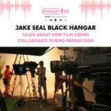 Jake Seal Black Hangar Talks About How Film Crews Collaborate During Production