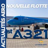 KLM passe à l’Airbus A321neo ✈️ | Entraînement pilote, H160 New York, C-390 Suède !