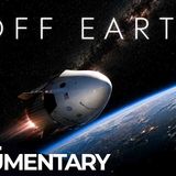 Off Earth_ We Are About to Become a Multi-Planetary Species _ Free Documentary Space
