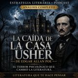 La Caída de la Casa Usher: El Terror Psicológico de Edgar Allan Poe Explicado | Análisis Literario