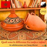 Quali sono le differenze fra tanjia e tajine?