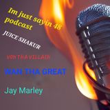 I'm just sayin 48 podcast (Episode 111) If she doesn't use a hot comb, don't bring her home