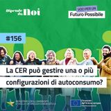 Comunità Energetiche Rinnovabili || La CER può gestire una o più configurazioni di autoconsumo?