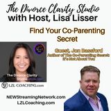Find Your Co-Parenting Secret with Guest Jon Bassford MBA JD CAE