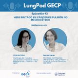 Episodio 13 Entrevista Drs. Virgina Calvo y Patricia Iranzo