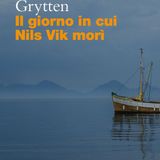 Andrea Romanzi "ll giorno in cui Nils Vik morì" Frode Grytten