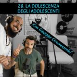 28 La dolescenza degli adolescenti con Giuseppe Ciccomascolo