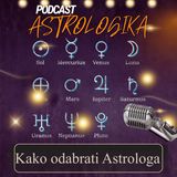 Podkast 26 *Kako odabrati Astrologa