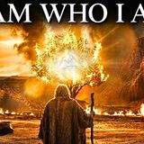 Why Did God Call Himself _I AM WHO I AM__ _ The Mystery Behind His Name