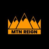 Rule the Mountain with Tanner and Mtn Reign