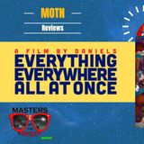 MOTN Reviews: Everything Everywhere All at Once (2022) - An Absolute Masterpiece or Just Too Much?