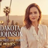 The Evolution of Dakota Johnson’s Film Career
