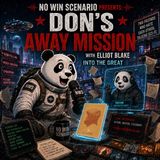 311 - Don's Away Mission with Author Elliot Blake